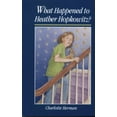 thumbnail image 1 of Pre-Owned What Happened to Heather Hopkowitz? (Paperback) 082760520X 9780827605206, 1 of 1