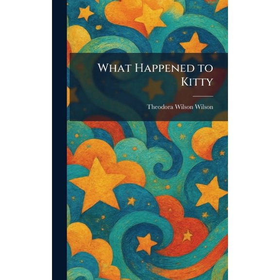 What Happened to Kitty, (Hardcover)