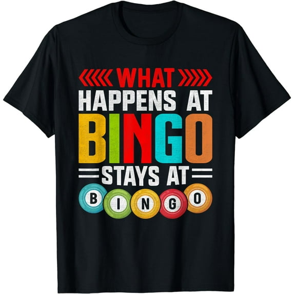 What Happens At Bingo Stays At Bingo Accessories Game Senior T-Shirt