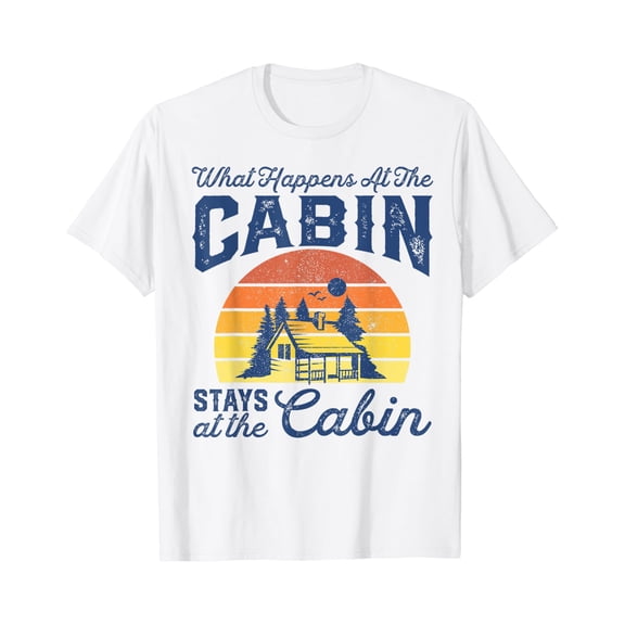 What Happens At The Cabin Stays Funny Retro Camping Gift T-Shirt