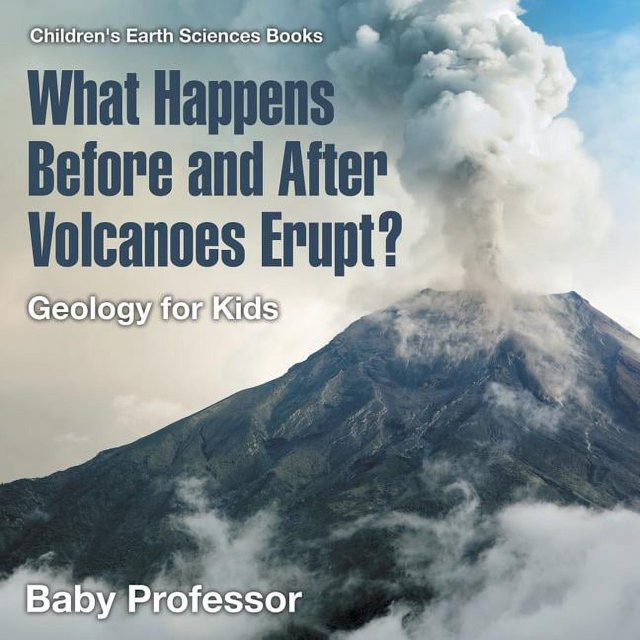 What Happens Before and After Volcanoes Erupt? Geology for Kids