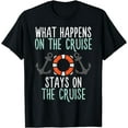 thumbnail image 1 of What Happens Cruise Stays Funny Cruising Vacation Trip Gift T-Shirt, 1 of 4