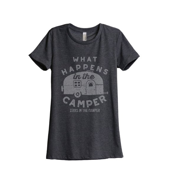 What Happens In The Camper Stays In The Camper Women's Fashion Relaxed T-Shirt Tee Charcoal Grey 2X-Large