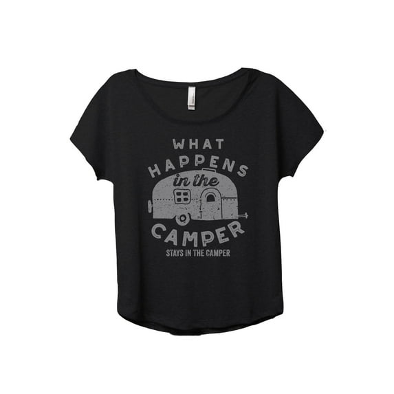 What Happens In The Camper Stays In The Camper Women's Fashion Slouchy Dolman T-Shirt Tee Heather Black X-Large