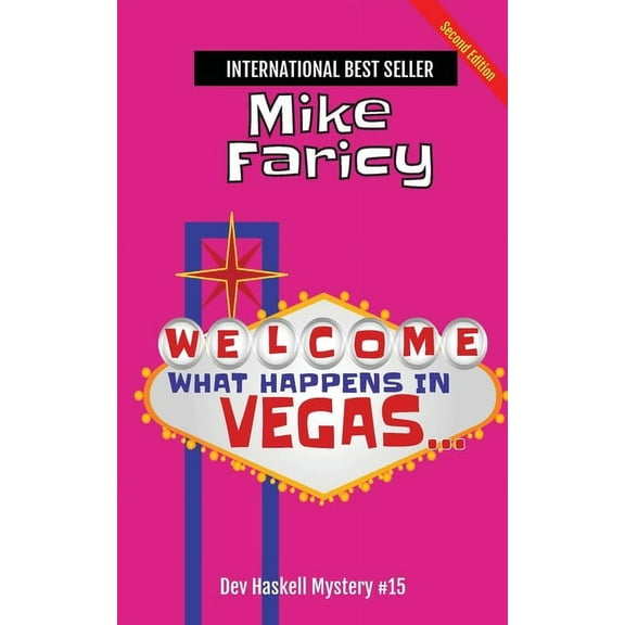What Happens In Vegas...Dev Haskell Private Investigator Book 15, Second Edition, (Paperback)