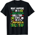 thumbnail image 1 of What Happens On Jamaica Girls Trip Stays On Jamaica Trip T-ShirtMen and women, Black T-shirt, size: Extra large, 1 of 4
