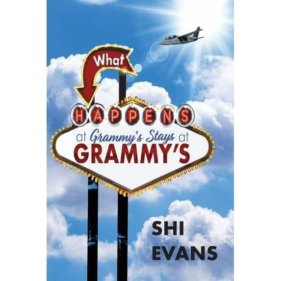 What Happens at Grammy's Stays at Grammy's, (Paperback)