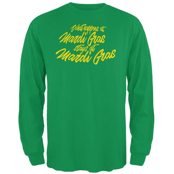 What Happens at Mardi Gras Stays Mens Long Sleeve T Shirt Irish Green SM