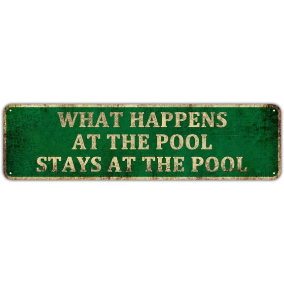 What Happens at The Pool Stays at The Pool, 4" x 16" Metal Sign