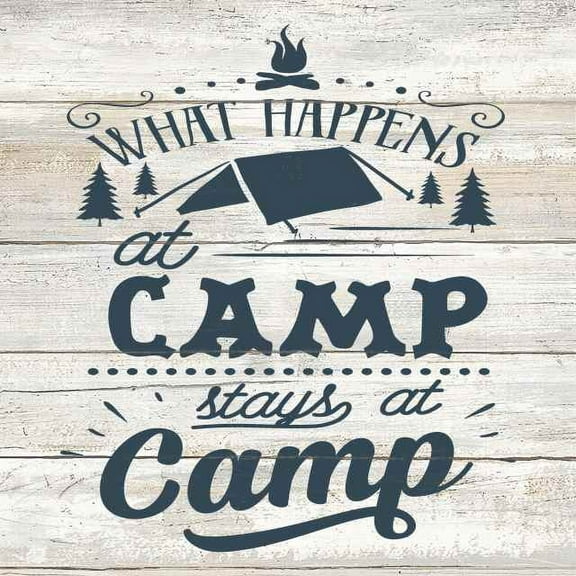 What Happens at the Camp… Rustic Looking Camping Outdoors Wood Sign Wall Décor 12 x 12 Wood Sign B3-12120062060
