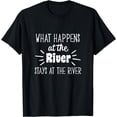 thumbnail image 1 of What Happens at the River Stays Funny Shirt Summer Fun Boat, 1 of 4