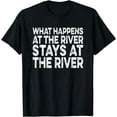 thumbnail image 1 of What Happens at the River stays at the River Distressed T-Shirt, 1 of 4