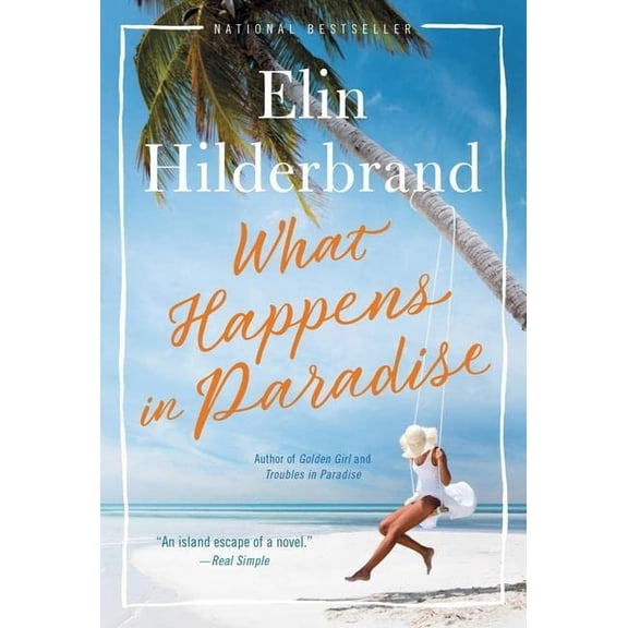 Pre-Owned Elin Hilderbrand: What Happens in Paradise (Paperback)