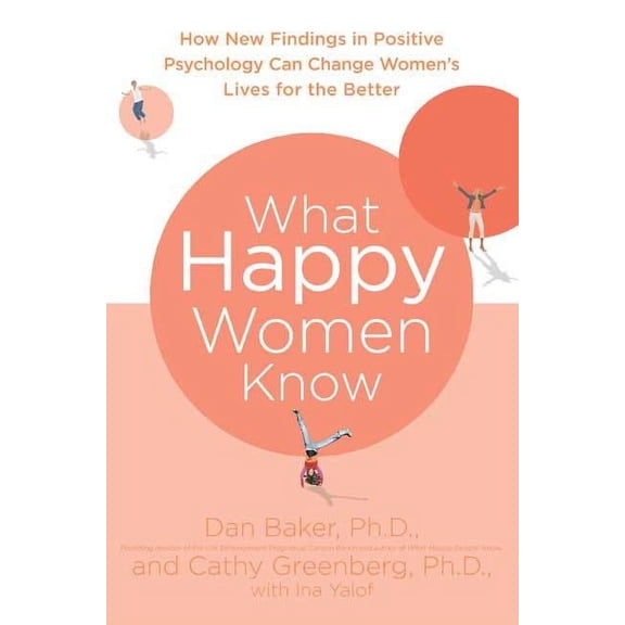 What Happy Women Know, (Paperback)