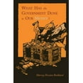thumbnail image 1 of What Has the Government Done to Our Money? [Reprint of First Edition], (Paperback), 1 of 1