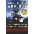 thumbnail image 1 of Pre-Owned What Hath God Wrought: The Transformation of America, 1815-1848 (Paperback) 0195392434 9780195392432, 1 of 1