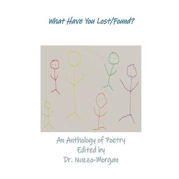 What Have You Lost And Found, (Paperback)