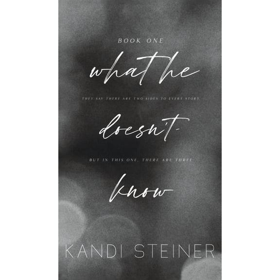 What He Doesn't Know: Special Edition, (Hardcover)