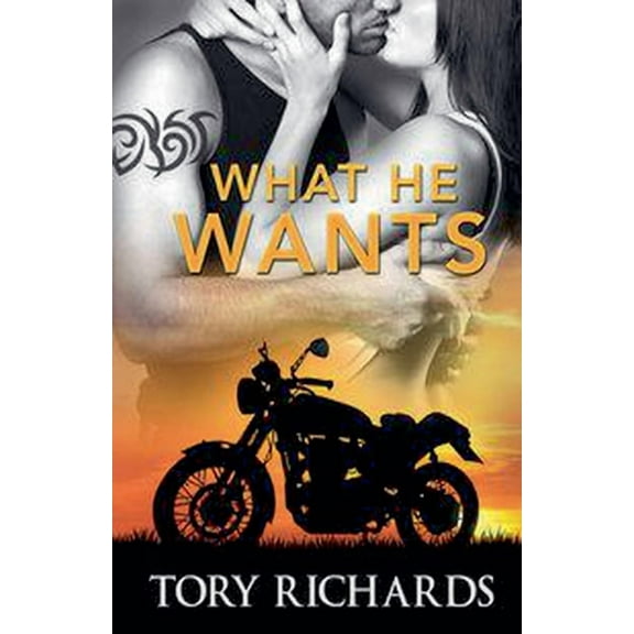 Phantom Riders MC Trilogy What He Wants, Book 3, (Paperback)