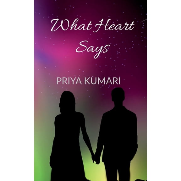 What Heart Says, (Paperback)