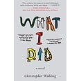thumbnail image 1 of Pre-Owned What I Did (Paperback) 0062121693 9780062121691, 1 of 1