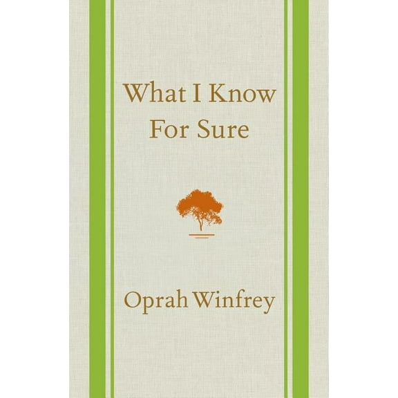 What I Know for Sure, (Hardcover)