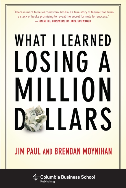 What I Learned Losing a Million Dollars, (Hardcover)
