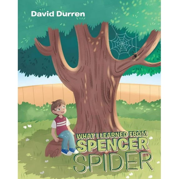 What I Learned from Spencer Spider (Paperback)