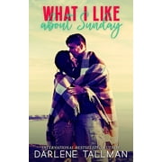 What I Like About Sunday Paperback