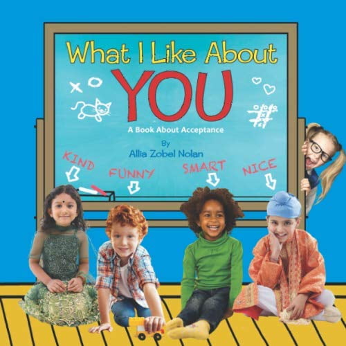 Pre-Owned What I Like About You: A Book About Acceptance (Paperback) 0578572664 9780578572666