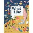 thumbnail image 1 of Pre-Owned What I Like: The Fill-In Book for Kids (Paperback) 1710610832 9781710610833, 1 of 1