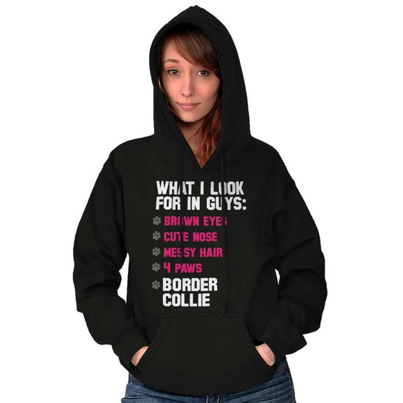 What I Look In Guys Border Collie Dog Hoodie Sweatshirt Women Brisco Brands S
