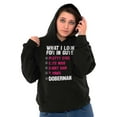 thumbnail image 1 of What I Look In Guys Doberman Dog Lady Hoodie Sweatshirt Women Brisco Brands S, 1 of 6