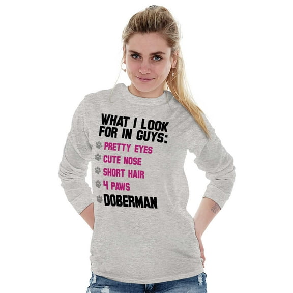 What I Look In Guys Doberman Dog Lady Women Plus Size Long Sleeve Graphic Tee Brisco Brands 3X