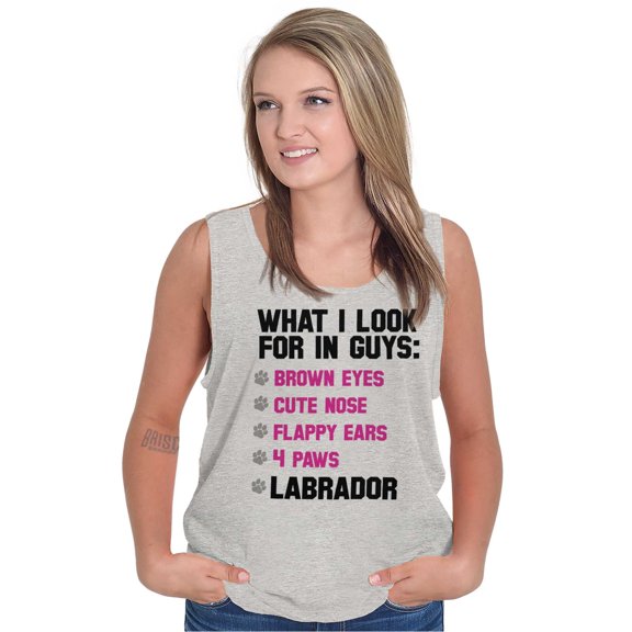 What I Look In Guys Labrador Dog Lady Tank Top Tee Shirt Women Brisco Brands S