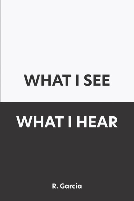 What I See What I Hear, (Paperback)