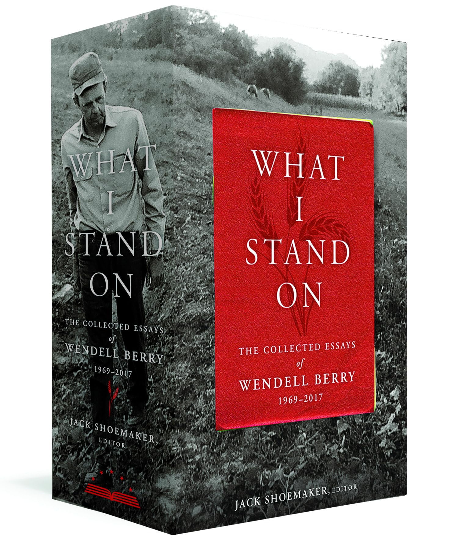 What I Stand On: The Collected Essays of Wendell Berry 1969-2017 : (A Library of America Boxed Set) (Hardcover)