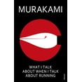 thumbnail image 1 of Pre-Owned What I Talk about When I Talk about Running: A Memoir, 9780099526155, 0099526158, Paperback, F 1st Printing edition, 1 of 1