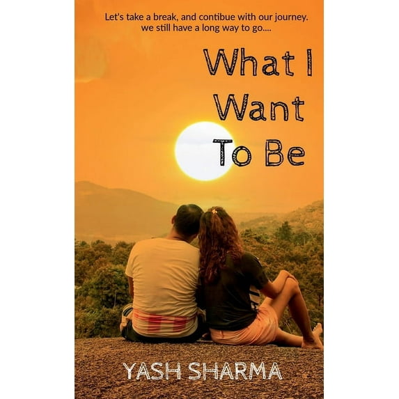What I Want To Be, (Paperback)