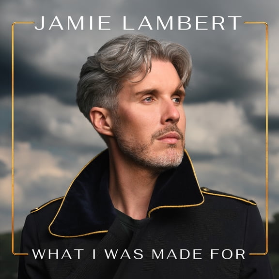 Jamie Lambert What I Was Made For (CD) Album Digipak