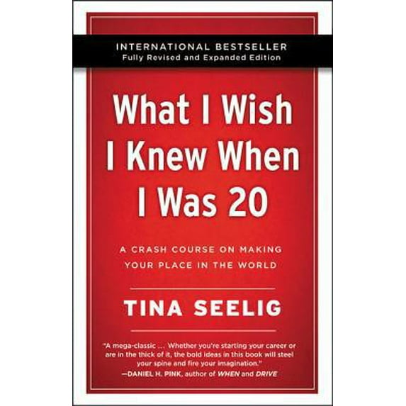 Pre-Owned What I Wish I Knew When I Was 20 - 10th Anniversary Edition: A Crash Course on Making Your Place in the World (Paperback) 0062942581 9780062942586