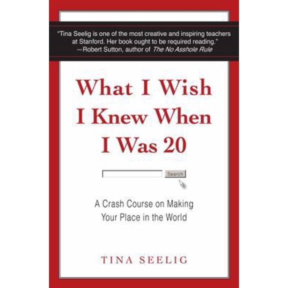 Pre-Owned What I Wish I Knew When I Was 20: A Crash Course on Making Your Place in the World (Paperback) 0062047418 9780062047410