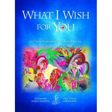 Pre-Owned What I Wish for You second edition (Paperback) 0964089815 9780964089815
