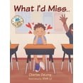 thumbnail image 1 of What I'd Miss..., (Hardcover), 1 of 1