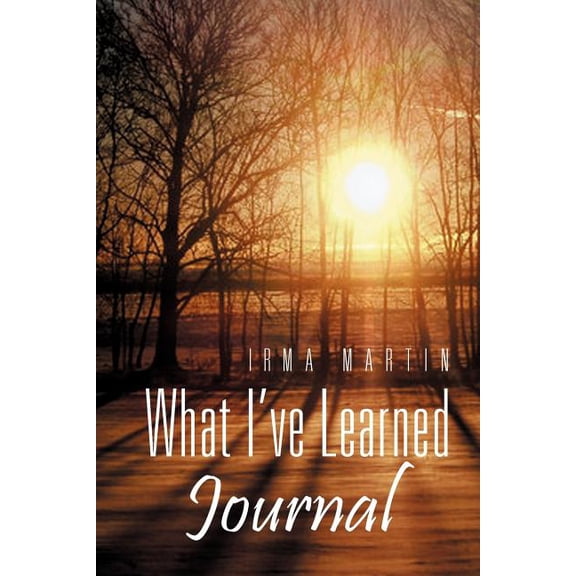 What I've Learned (Paperback)