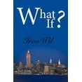 thumbnail image 1 of What If?, (Paperback), 1 of 1