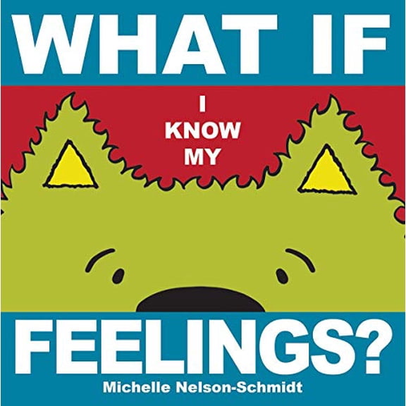Pre-Owned What If I Know My Feelings? Paperback