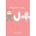 thumbnail image 1 of What If I Were... (Paperback), 1 of 1