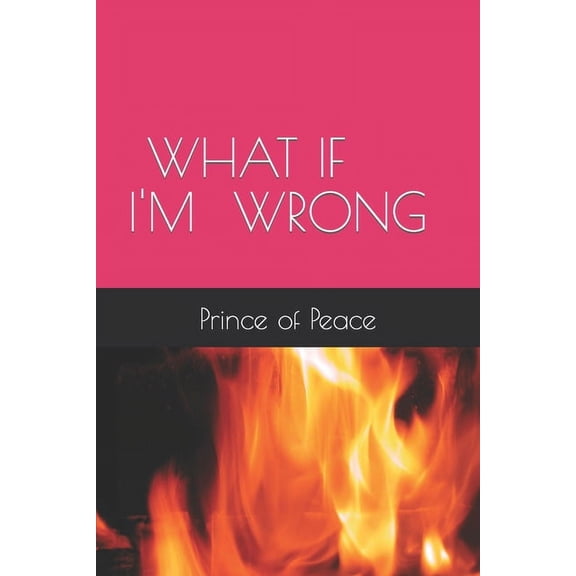 What If I'm Wrong (Paperback)