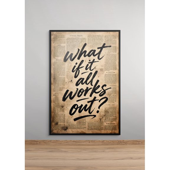 What If It All Works Out Newspaper Typography Wall Art Unframed Paper Print